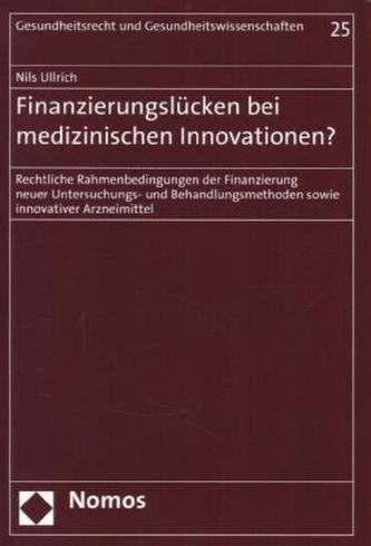 Finanzierungslücken bei medizinischen Innovationen?
