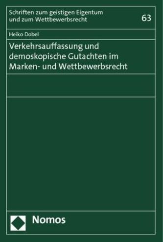 Verkehrsauffassung und demoskopische Gutachten im Marken- und Wettbewerbsrecht