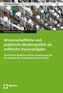 Wissenschaftliche und praktische Medienpolitik als politische Daueraufgabe