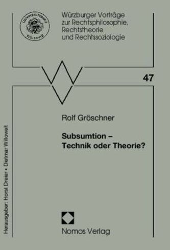 Subsumtion - Technik oder Theorie?
