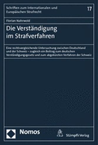 Die Verständigung im Strafverfahren