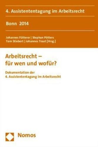 Arbeitsrecht - für wen und wofür?