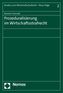 Prozeduralisierung im Wirtschaftsstrafrecht