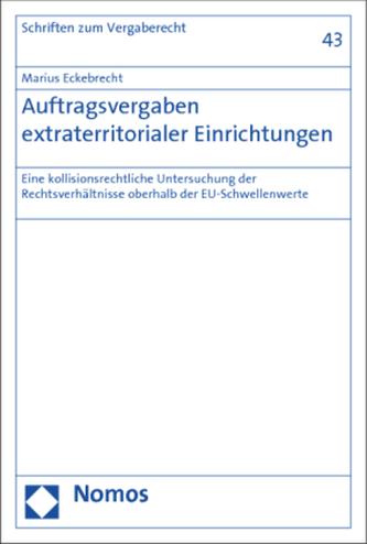 Auftragsvergaben extraterritorialer Einrichtungen