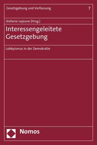 Interessengeleitete Gesetzgebung