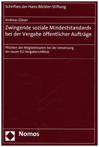 Zwingende soziale Mindeststandards bei der Vergabe öffentlicher Aufträge