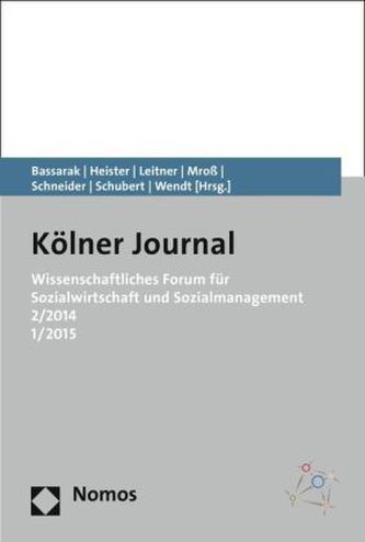 Kölner Journal, Wissenschaftliches Forum für Sozialwirtschaft und Sozialmanagement. Nr.2/2014 und Nr.1/2015
