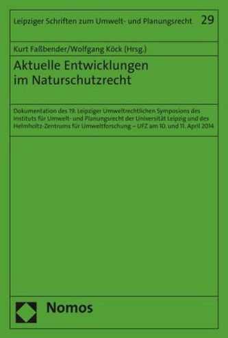 Aktuelle Entwicklungen im Naturschutzrecht