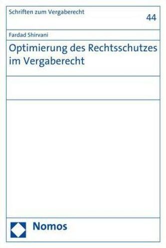 Optimierung des Rechtsschutzes im Vergaberecht