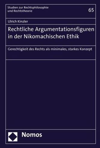 Rechtliche Argumentationsfiguren in der Nikomachischen Ethik