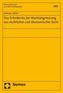 Das Erfordernis der Marktabgrenzung aus rechtlicher und ökonomischer Sicht