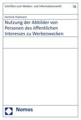Nutzung der Abbilder von Personen des öffentlichen Interesses zu Werbezwecken