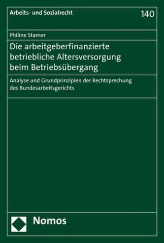 Die arbeitgeberfinanzierte betriebliche Altersversorgung beim Betriebsübergang
