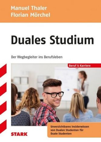 Duales Studium - der Wegbegleiter ins Berufsleben