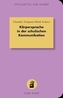 Körpersprache in der schulischen Kommunikation