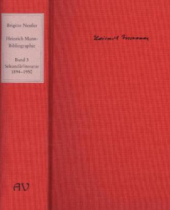 Heinrich Mann-Bibliographie. Bd.3