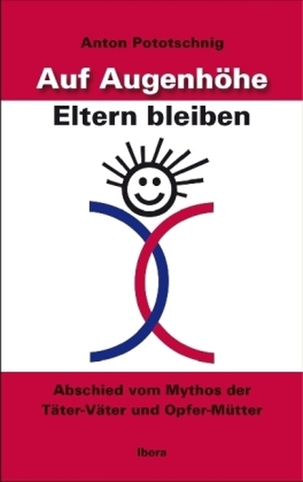 Auf Augenhöhe Eltern bleiben