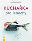 Kuchařka pro lenochy