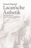 Lacan'sche Ästhetik