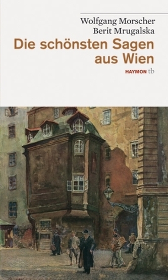 Die schönsten Sagen aus Wien