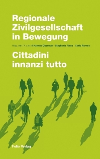 Regionale Zivilgesellschaft in Bewegung / Cittadini innanzi tutto