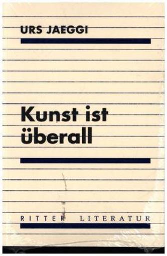 Kunst ist überall