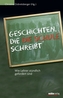 Geschichten, die die Schule schreibt