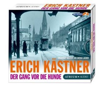 Der Gang vor die Hunde, Audio-CDs