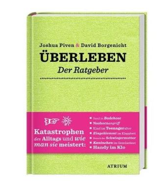 Überleben. Der Ratgeber