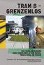 Tram 8 - Grenzenlos