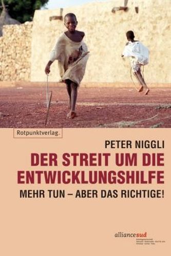 Der Streit um die Entwicklungshilfe