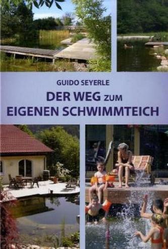 Der Weg zum eigenen Schwimmteich