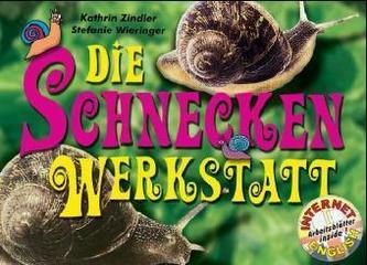 Die Schnecken-Werkstatt