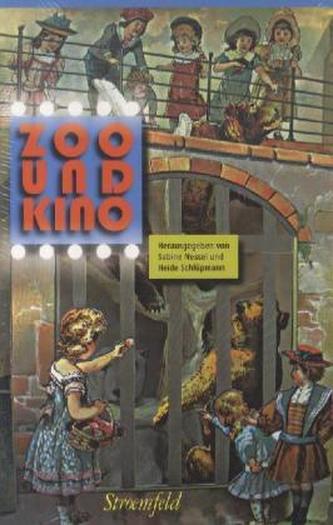 Zoo und Kino: Schauanordnungen der Moderne