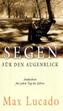 Segen für den Augenblick