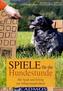 Spiele für die Hundestunde