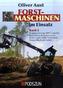 Skogsjan, Eco Log, MHT, Log Max, Menzi Muck, Kotschenreuther, Welte, Logset, FMG, Timberjack, Preuss, Hitachi und andere
