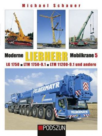 Moderne Liebherr Mobilkrane