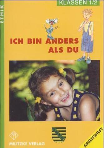 Ich bin anders als Du, Arbeitsheft Klasse 1/2