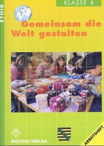 Gemeinsam die Welt gestalten, Arbeitsheft Klasse 4