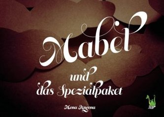 Mabel und das Spezialpaket
