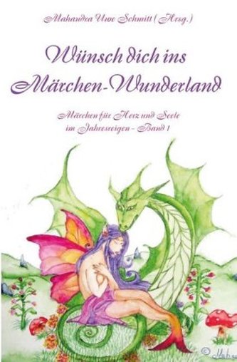 Wünsch dich ins Märchen-Wunderland Wünsch dich ins Märchen-Wunderland
