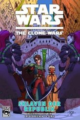 Star Wars, The Clone Wars - Sklaven der Republik