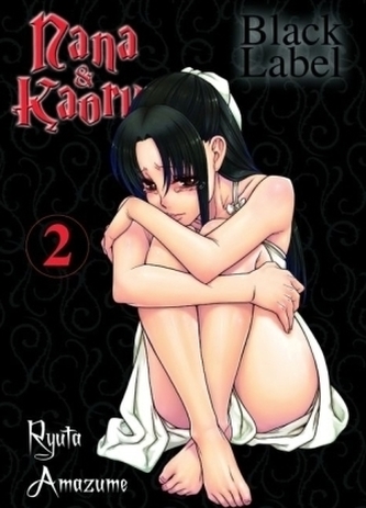 Nana & Kaoru - Black Label. Bd.2