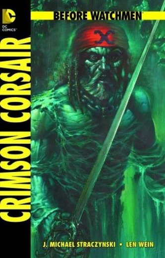 Before Watchmen - Crimson Corsair