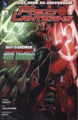 Red Lanterns - Guy Gardner: Gegner der Green Lanterns!
