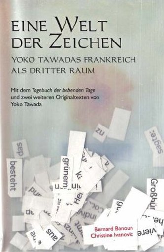 Eine Welt der Zeichen