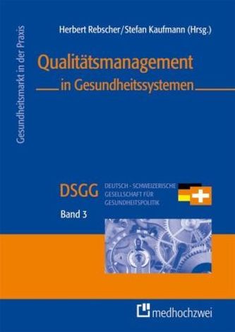 Qualitätsmanagement in Gesundheitssystemen