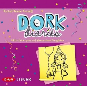 Dork Diaries - Nikkis (nicht ganz so) glamouröses Partyleben, 2 Audio-CDs
