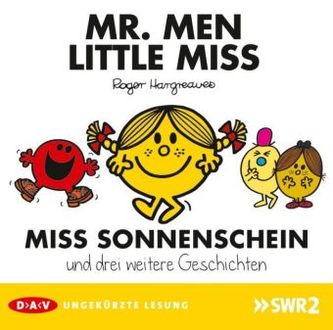 Mr. Men und Little Miss Miss - Sonnenschein und drei weitere Geschichten, 1 Audio-CD
